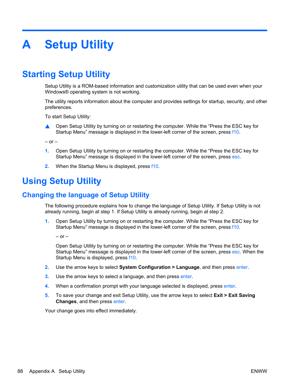 Setup utility, Starting setup utility, Using setup utility | Changing the language of setup utility, Appendix a setup utility, Starting setup utility using setup utility, Asetup utility | HP Pavilion dv5-2070us Entertainment Notebook PC User Manual | Page 98 / 110