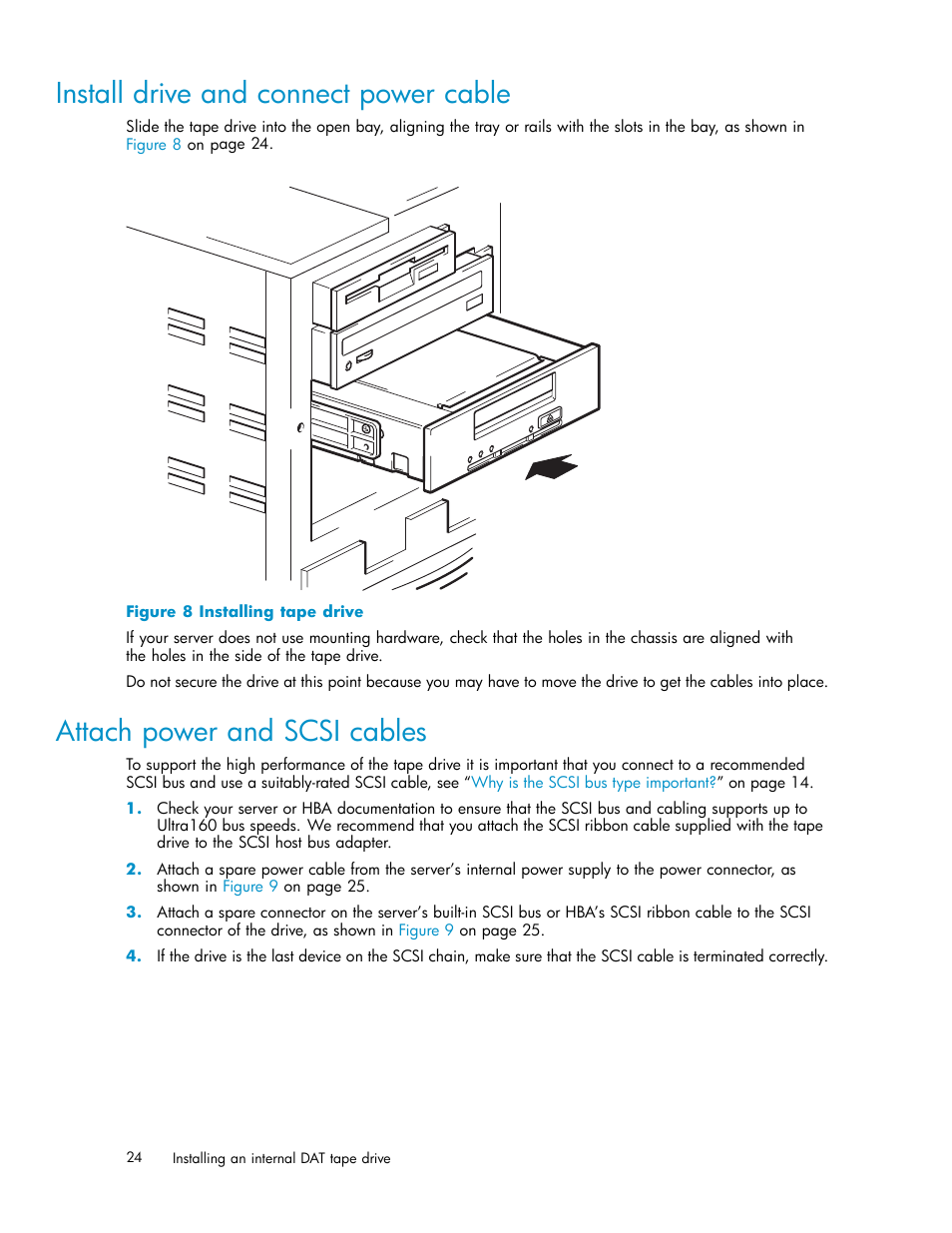 Install drive and connect power cable, Attach power and scsi cables, Attaching mounting | On pa | HP StoreEver DAT Tape Drives User Manual | Page 24 / 69