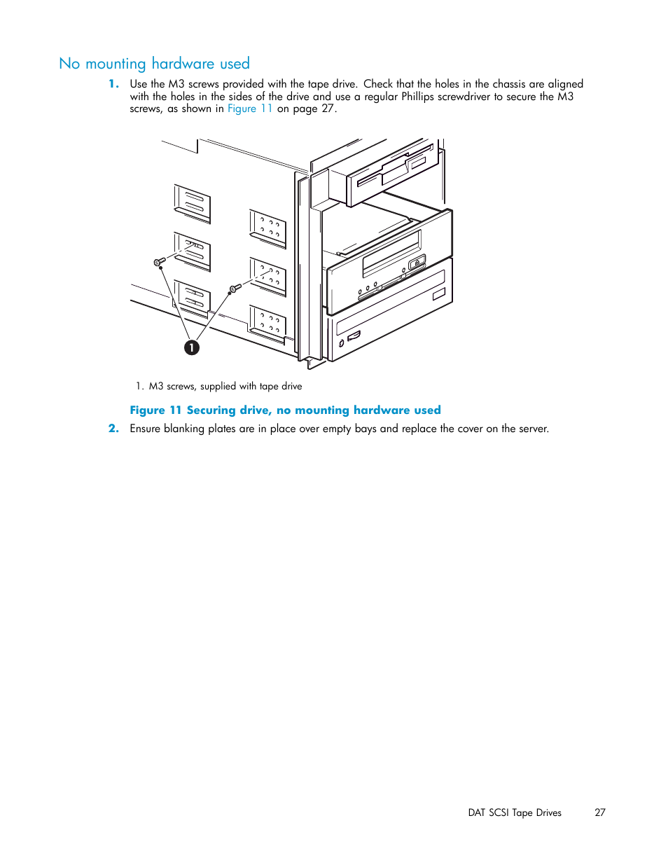 No mounting hardware used | HP StoreEver DAT Tape Drives User Manual | Page 27 / 69
