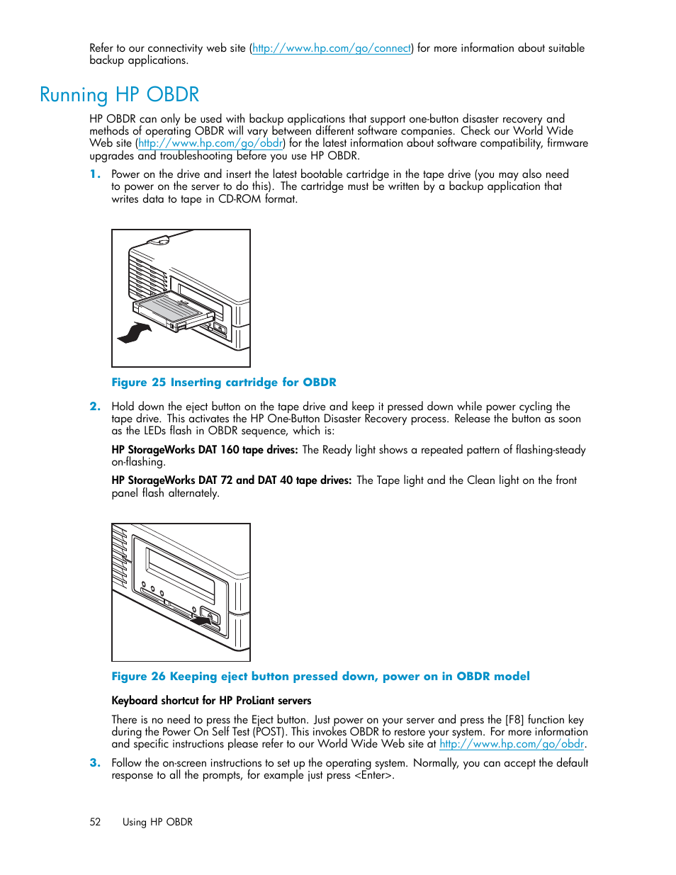 Running hp obdr, If restore fails, Inserting a dat 160 cartridg | Tem (see | HP StoreEver DAT Tape Drives User Manual | Page 52 / 69