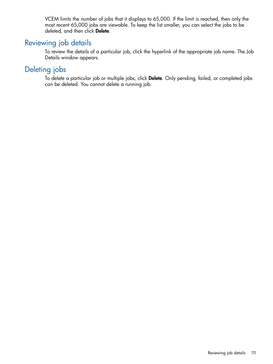 Reviewing job details, Deleting jobs, Reviewing job details deleting jobs | HP Insight Management-Software User Manual | Page 111 / 152