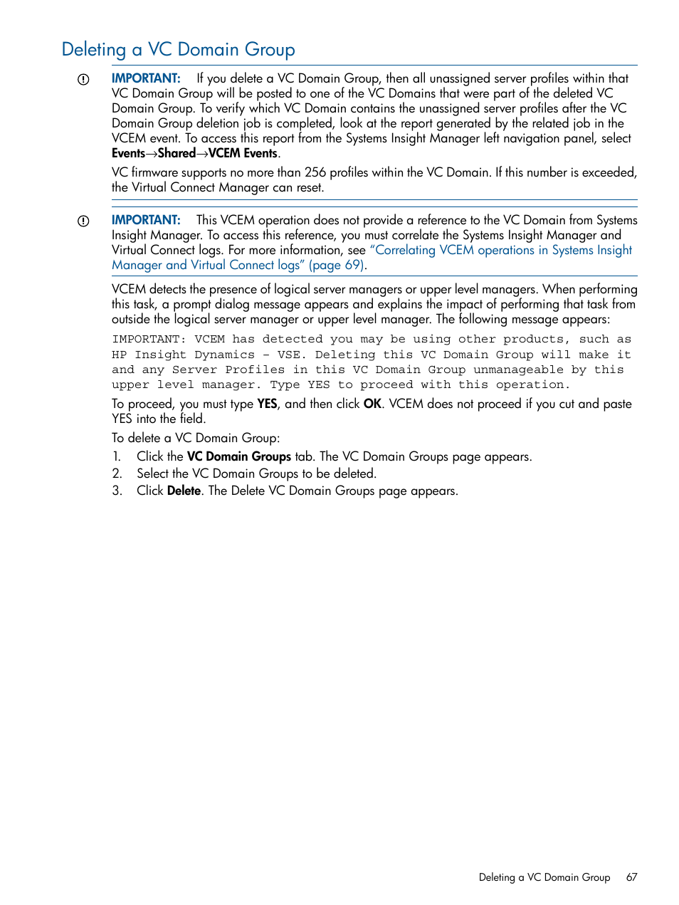 Deleting a vc domain group | HP Insight Management-Software User Manual | Page 67 / 152