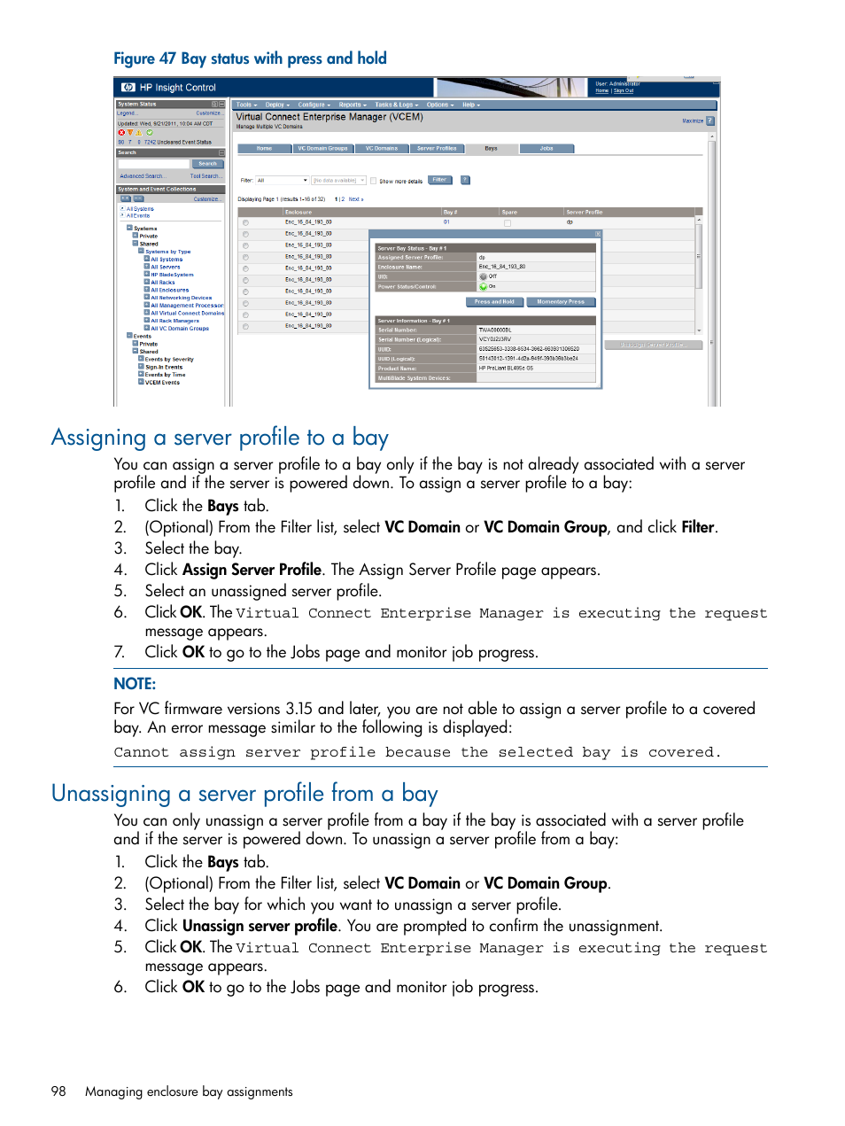 Assigning a server profile to a bay, Unassigning a server profile from a bay | HP Insight Management-Software User Manual | Page 98 / 152