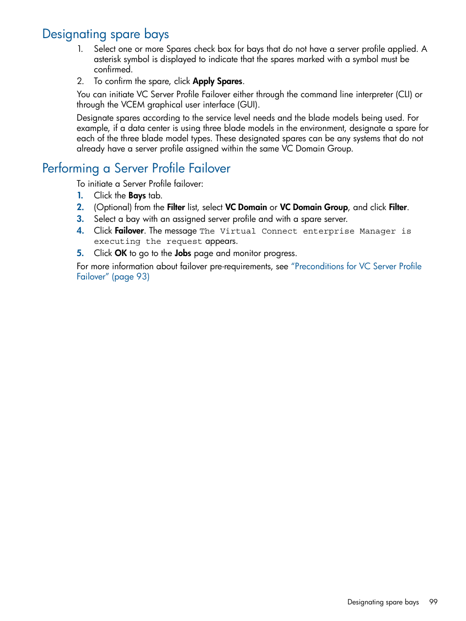 Designating spare bays, Performing a server profile failover | HP Insight Management-Software User Manual | Page 99 / 152