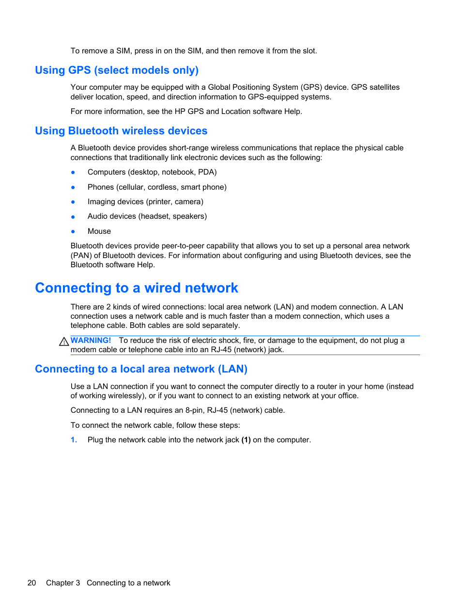 Using gps (select models only), Using bluetooth wireless devices, Connecting to a wired network | Connecting to a local area network (lan) | HP EliteBook 8770w Mobile Workstation User Manual | Page 32 / 128