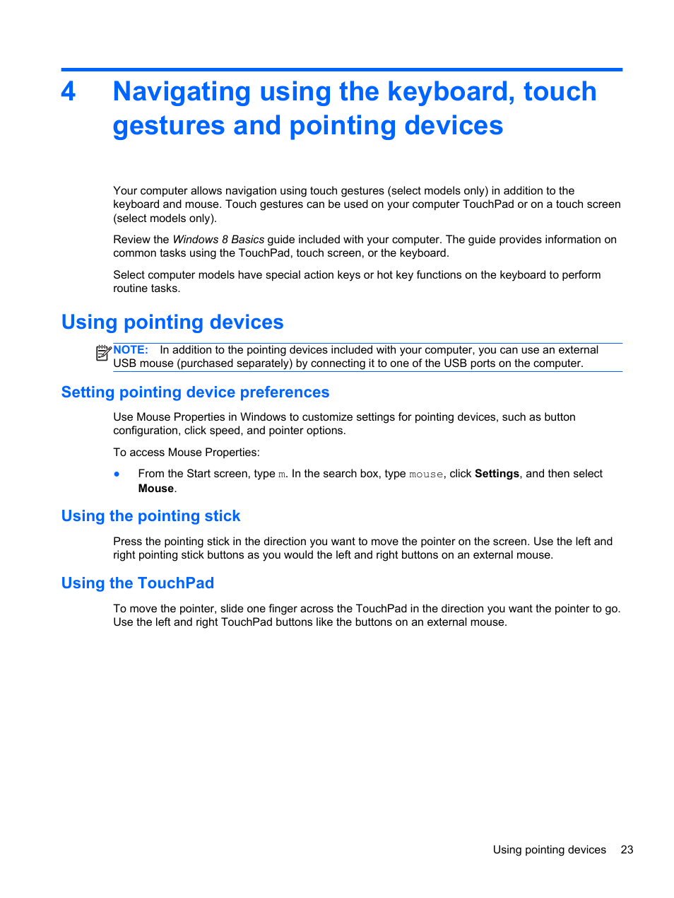 Using pointing devices, Setting pointing device preferences, Using the pointing stick | Using the touchpad, For additional | HP EliteBook 8770w Mobile Workstation User Manual | Page 35 / 128