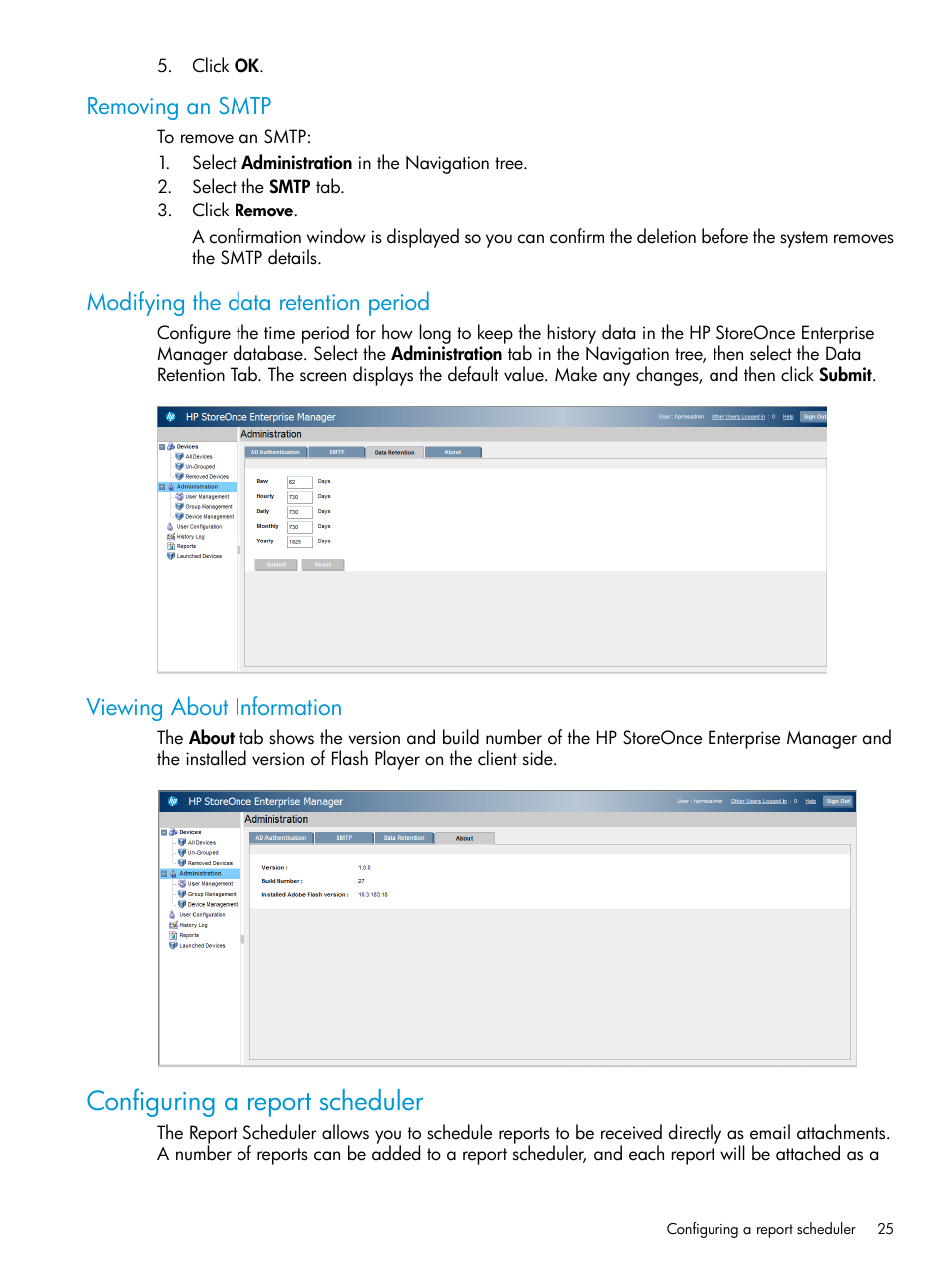 Removing an smtp, Modifying the data retention period, Viewing about information | Configuring a report scheduler | HP StorageWorks Data Replication Manager Software User Manual | Page 25 / 144
