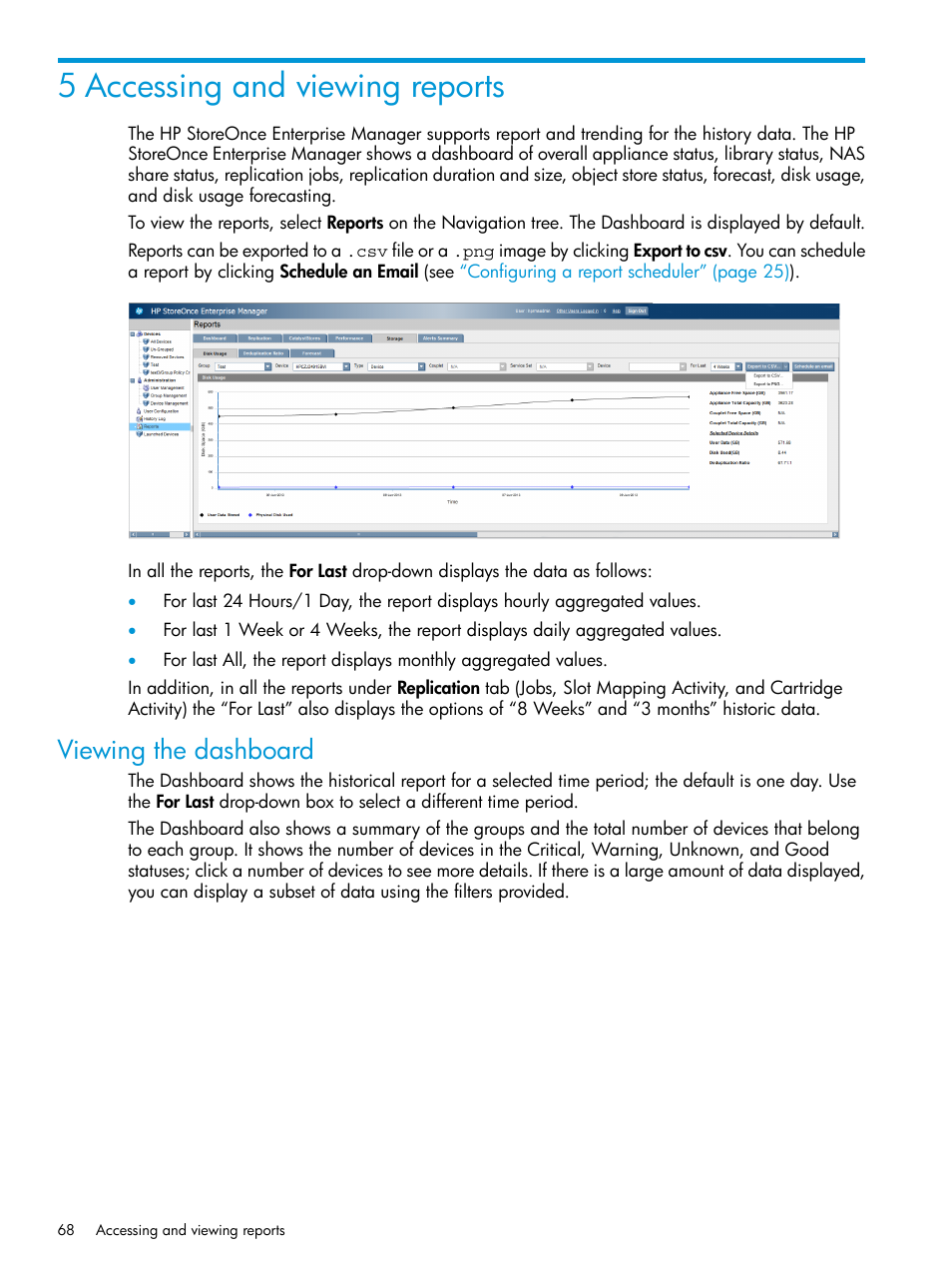 5 accessing and viewing reports, Viewing the dashboard | HP StorageWorks Data Replication Manager Software User Manual | Page 68 / 144