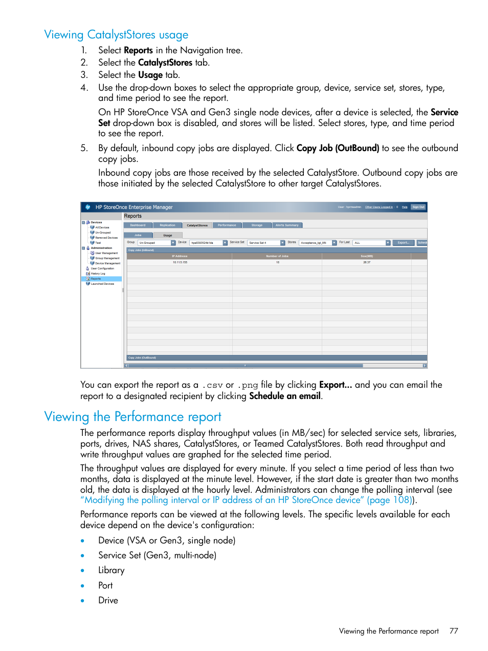 Viewing catalyststores usage, Viewing the performance report | HP StorageWorks Data Replication Manager Software User Manual | Page 77 / 144