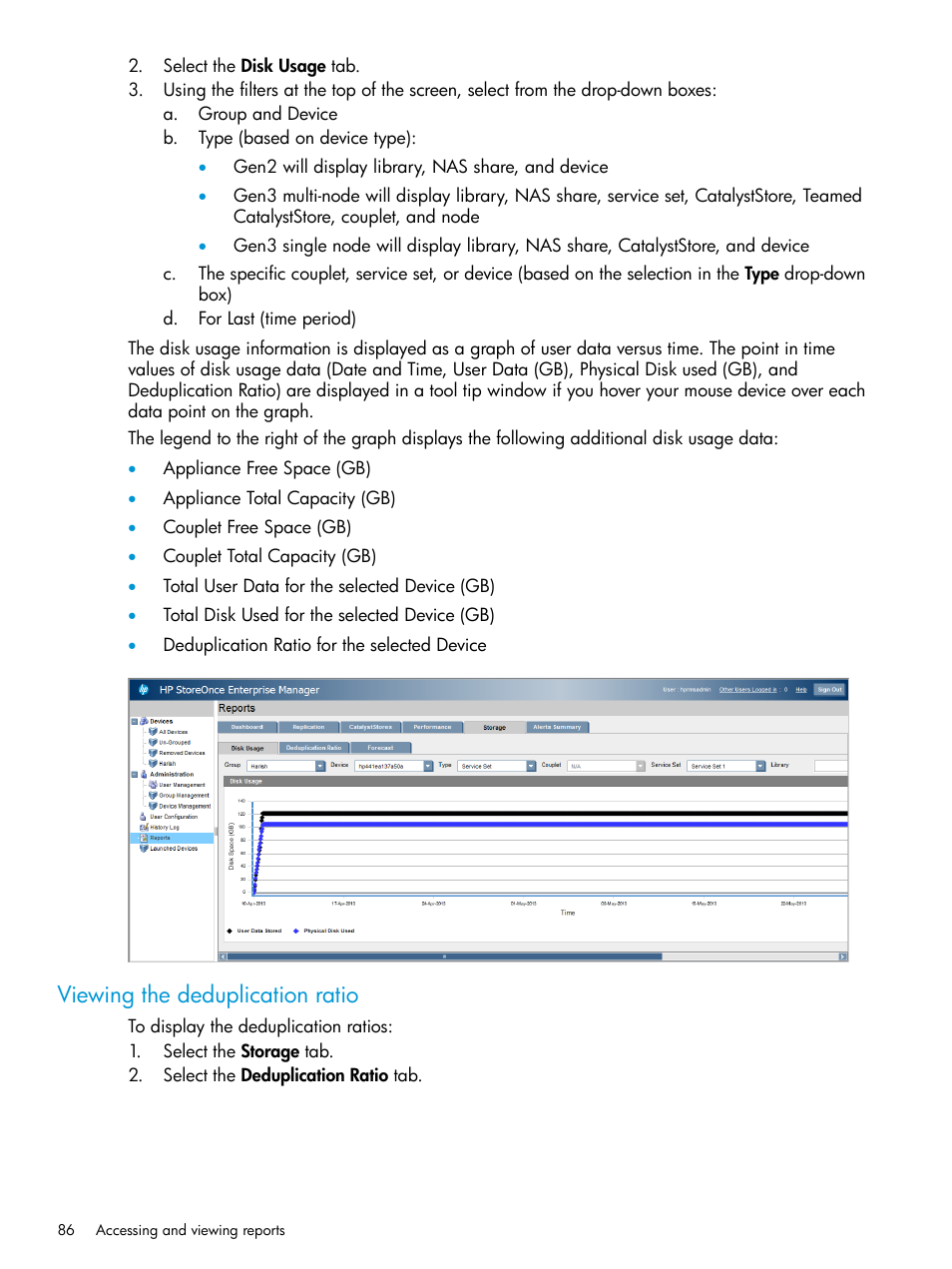 Viewing the deduplication ratio | HP StorageWorks Data Replication Manager Software User Manual | Page 86 / 144