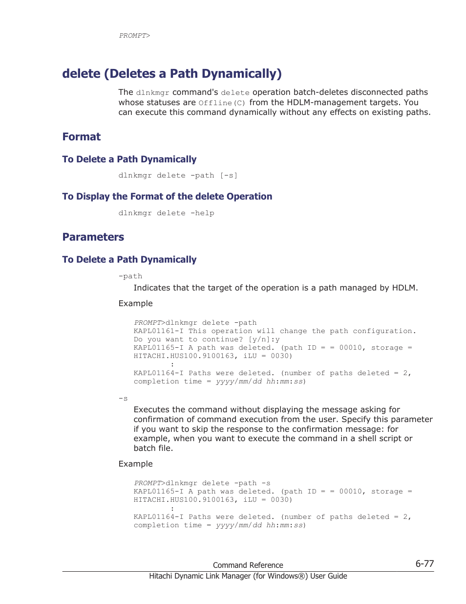 Delete (deletes a path dynamically), Format, Parameters | Delete (deletes a path dynamically) -77, Format -77, To delete a path dynamically -77, To display the format of the delete operation -77, Parameters -77 | HP XP7 Storage User Manual | Page 269 / 446