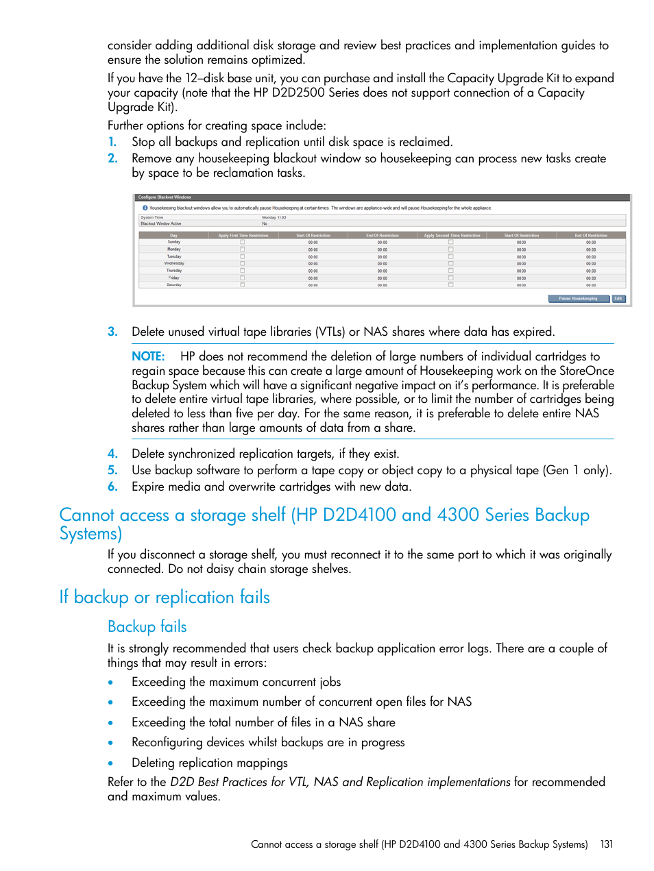 If backup or replication fails, Cannot access a storage shelf, Backup or replication fails | Backup fails | HP StoreOnce Backup User Manual | Page 131 / 178