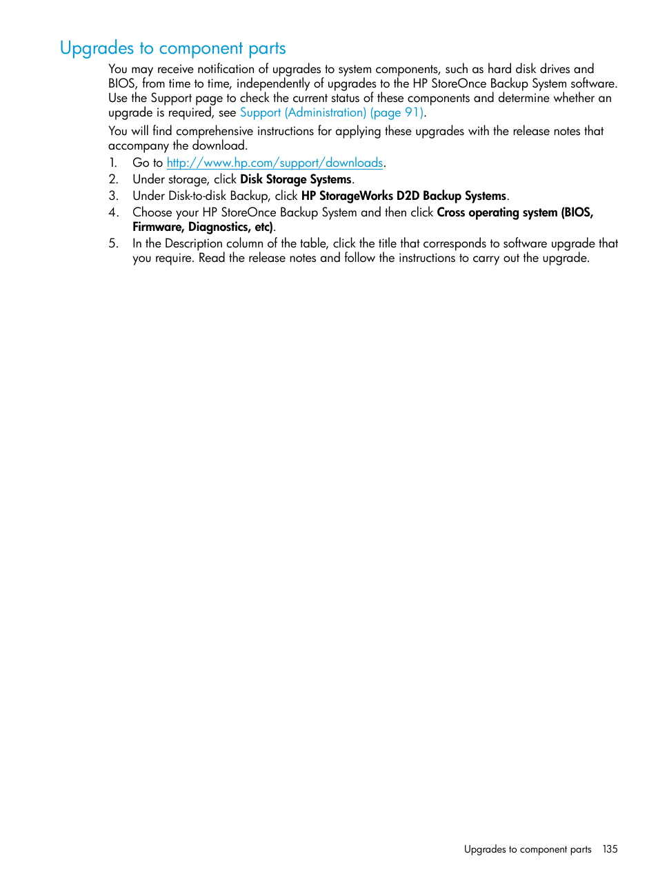 Upgrades to component parts | HP StoreOnce Backup User Manual | Page 135 / 178