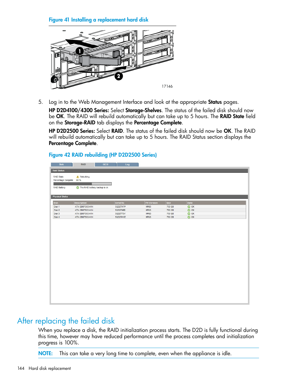 After replacing the failed disk | HP StoreOnce Backup User Manual | Page 144 / 178