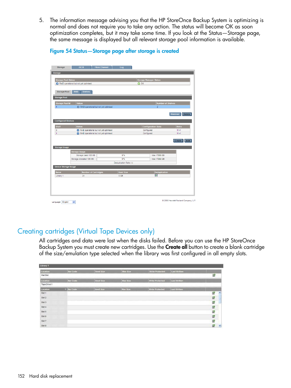 Creating cartridges (virtual tape devices only) | HP StoreOnce Backup User Manual | Page 152 / 178