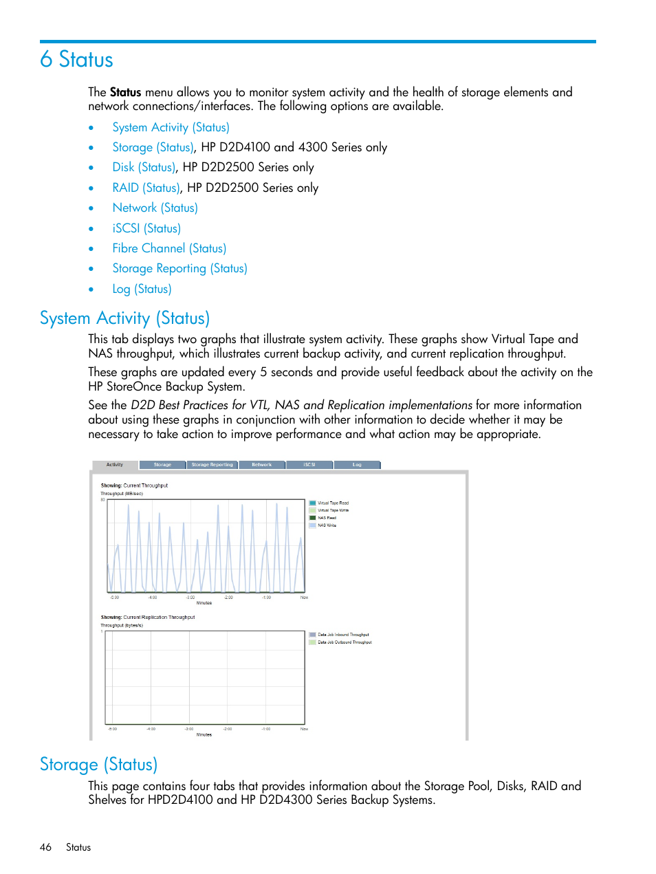 6 status, System activity (status), Storage (status) | System activity (status) storage (status) | HP StoreOnce Backup User Manual | Page 46 / 178