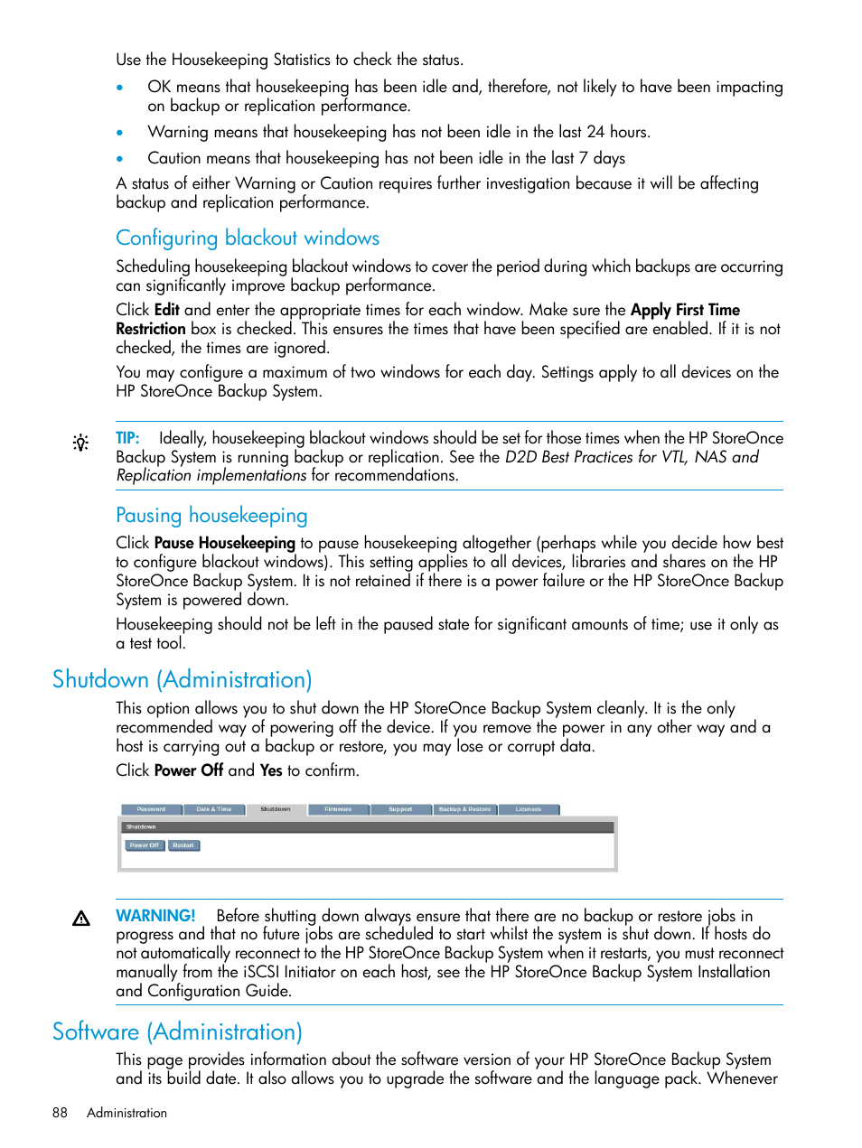 Shutdown (administration), Software (administration), Configuring blackout windows | Pausing housekeeping | HP StoreOnce Backup User Manual | Page 88 / 178