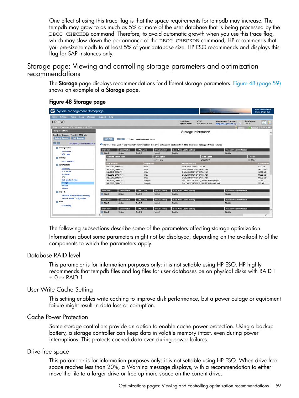 Database raid level, User write cache setting, Cache power protection | Drive free space | HP ProLiant DL980 G7 Server User Manual | Page 59 / 81