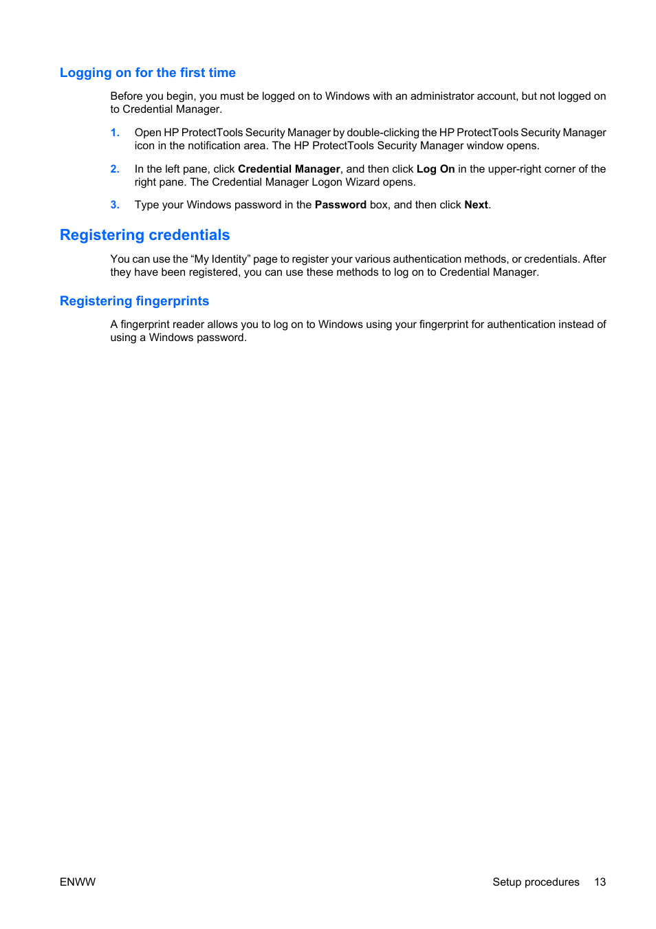 Logging on for the first time, Registering credentials, Registering fingerprints | HP Compaq dc5750 Microtower-PC User Manual | Page 19 / 79