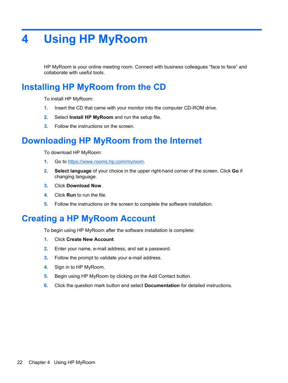 Using hp myroom, Installing hp myroom from the cd, Downloading hp myroom from the internet | Creating a hp myroom account, 4 using hp myroom, 4using hp myroom | HP Compaq L2311c 23-inch Notebook Docking Monitor User Manual | Page 28 / 32
