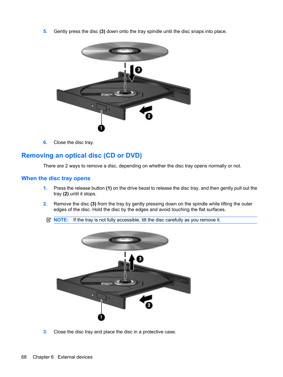 Removing an optical disc (cd or dvd), When the disc tray opens | HP Mini 5101 User Manual | Page 78 / 114