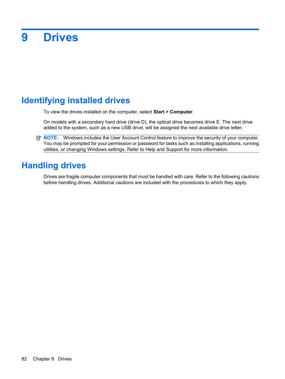 Drives, Identifying installed drives, Handling drives | 9 drives, Identifying installed drives handling drives, 9drives | HP Mini 5101 User Manual | Page 92 / 114