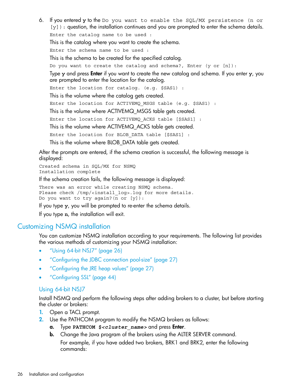 Customizing nsmq installation | HP Integrity NonStop H-Series User Manual | Page 26 / 65