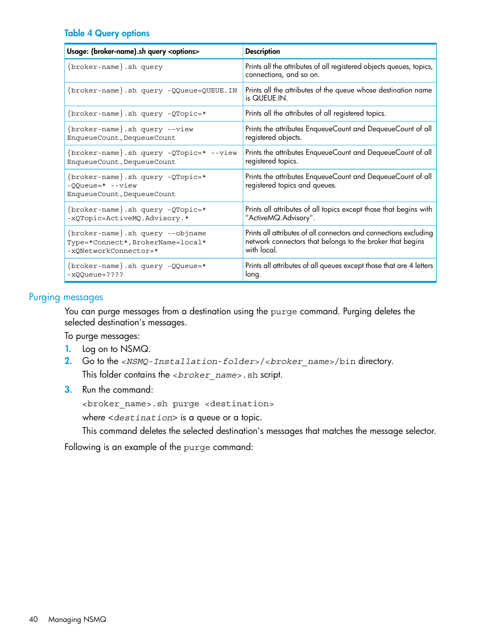 Purging messages | HP Integrity NonStop H-Series User Manual | Page 40 / 65