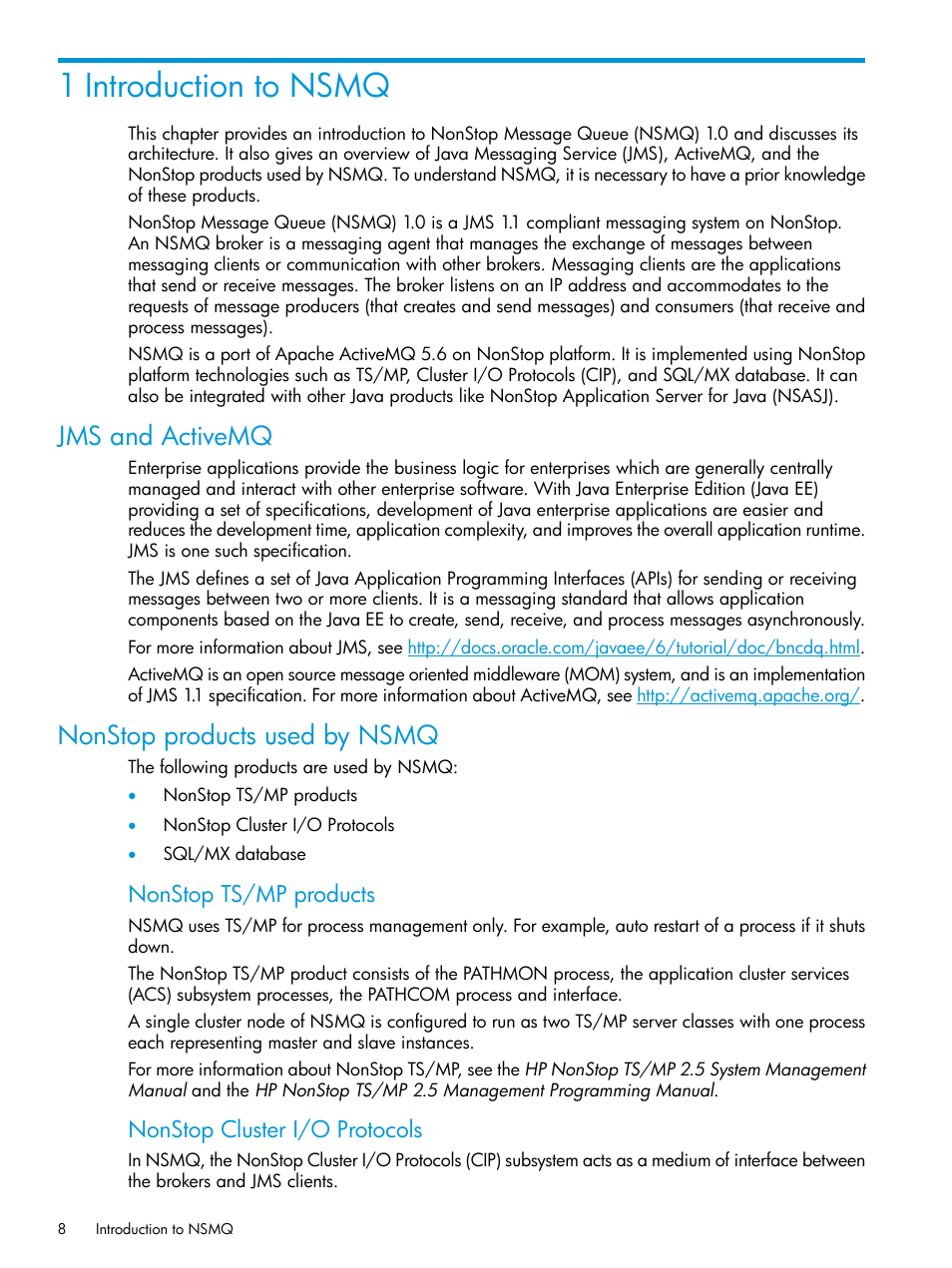 1 introduction to nsmq, Jms and activemq, Nonstop products used by nsmq | Jms and activemq nonstop products used by nsmq, Nonstop ts/mp products, Nonstop cluster i/o protocols | HP Integrity NonStop H-Series User Manual | Page 8 / 65