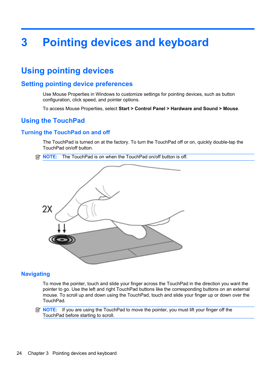Pointing devices and keyboard, Using pointing devices, Setting pointing device preferences | Using the touchpad, Turning the touchpad on and off, Navigating, 3 pointing devices and keyboard, Turning the touchpad on and off navigating, 3pointing devices and keyboard | HP Pavilion dm4-1018tx Entertainment Notebook PC User Manual | Page 34 / 119