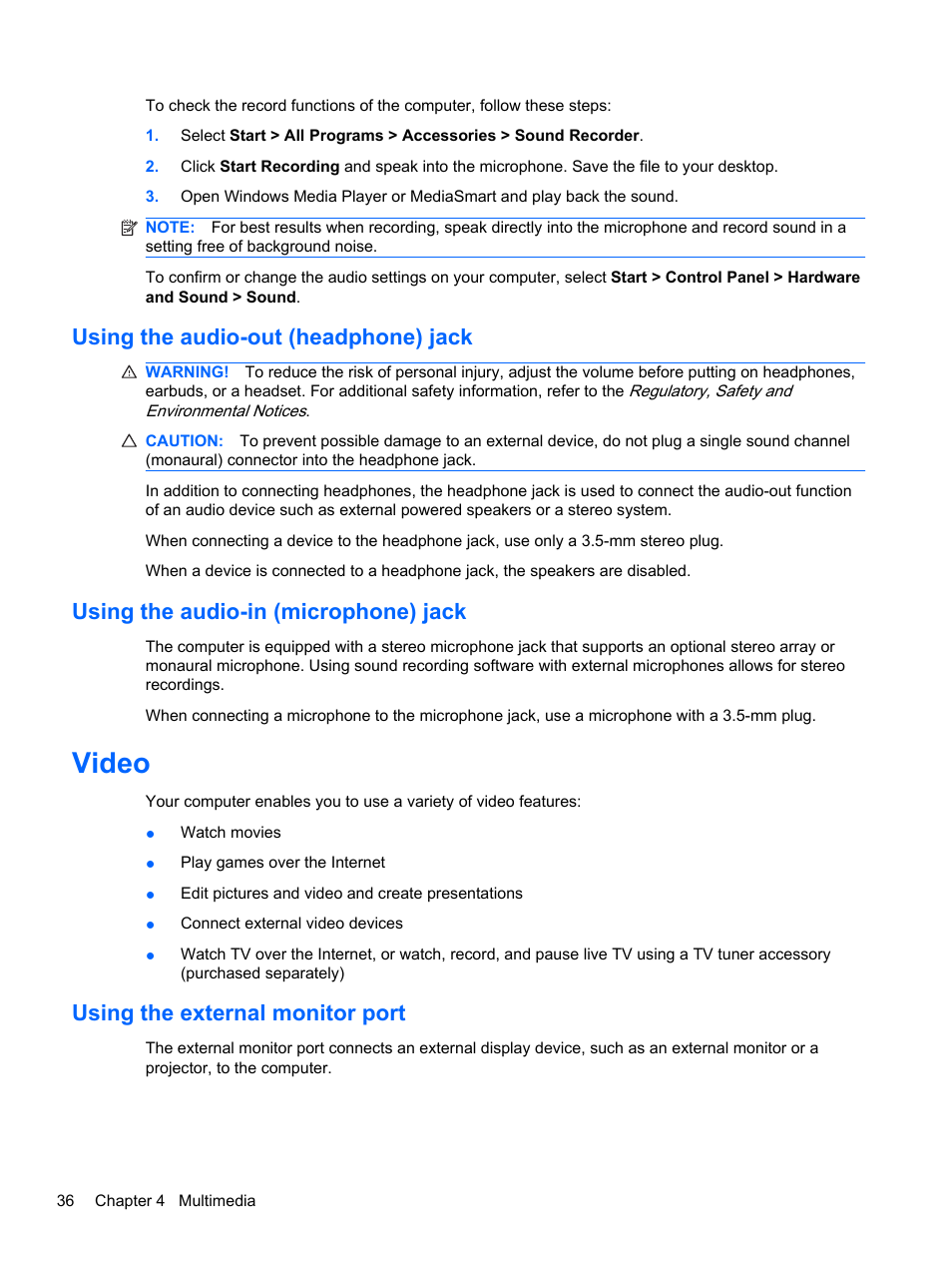 Using the audio-out (headphone) jack, Using the audio-in (microphone) jack, Video | Using the external monitor port | HP Pavilion dm4-1018tx Entertainment Notebook PC User Manual | Page 46 / 119