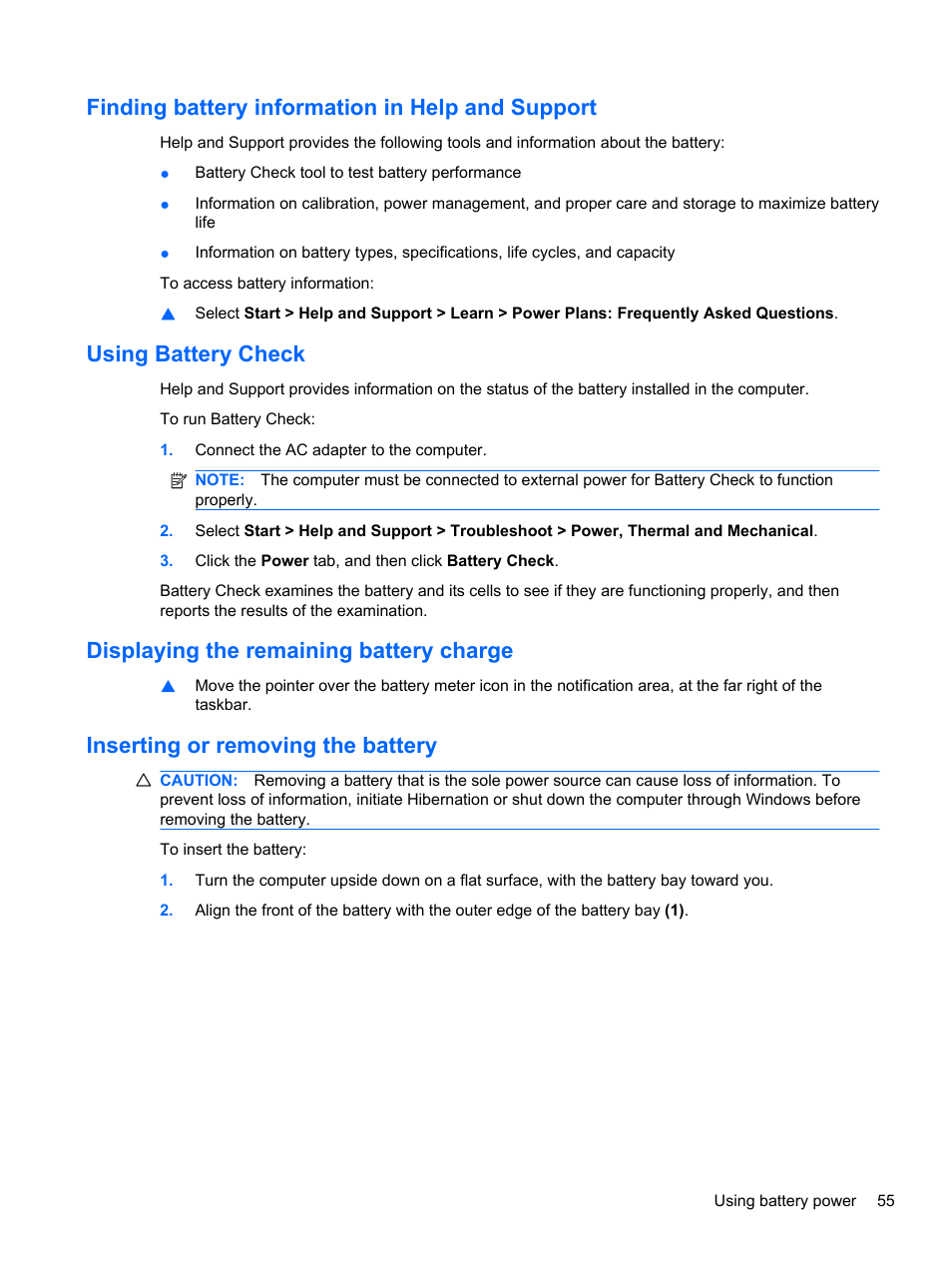 Finding battery information in help and support, Using battery check, Displaying the remaining battery charge | Inserting or removing the battery | HP Pavilion dm4-1018tx Entertainment Notebook PC User Manual | Page 65 / 119