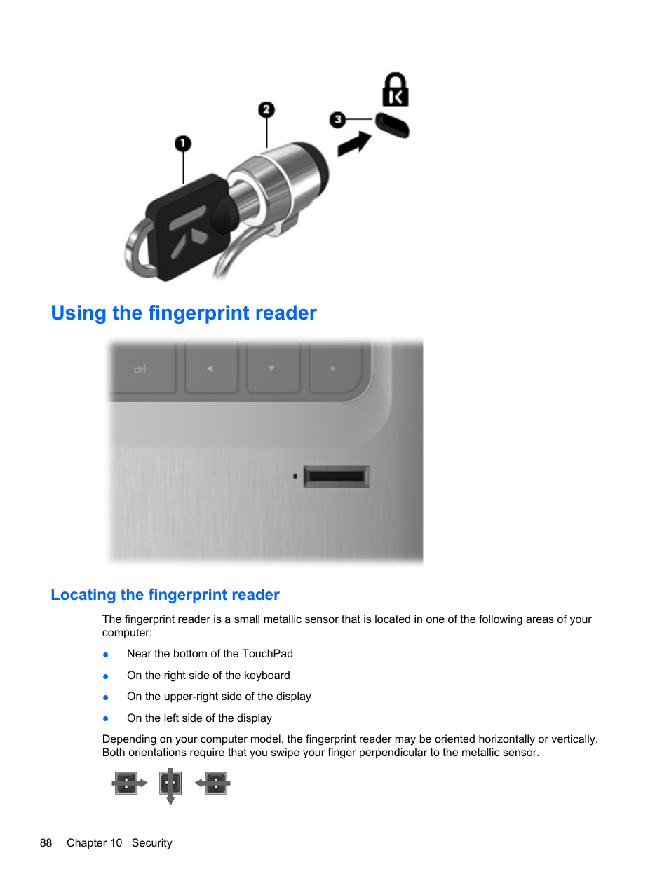 Using the fingerprint reader, Locating the fingerprint reader | HP Pavilion dm4-1018tx Entertainment Notebook PC User Manual | Page 98 / 119