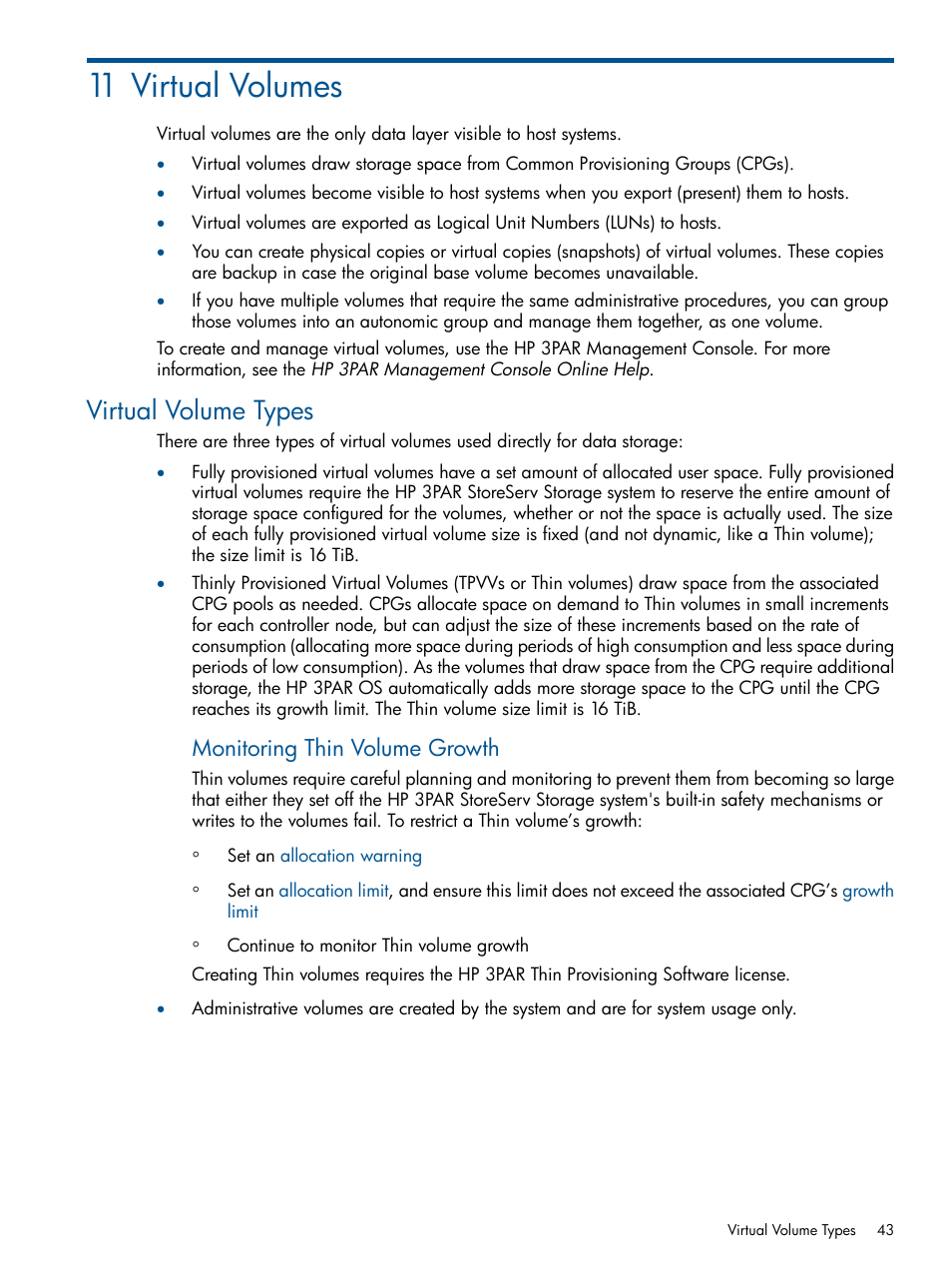 11 virtual volumes, Virtual volume types, Monitoring thin volume growth | HP 3PAR StoreServ 7000 Storage User Manual | Page 43 / 59