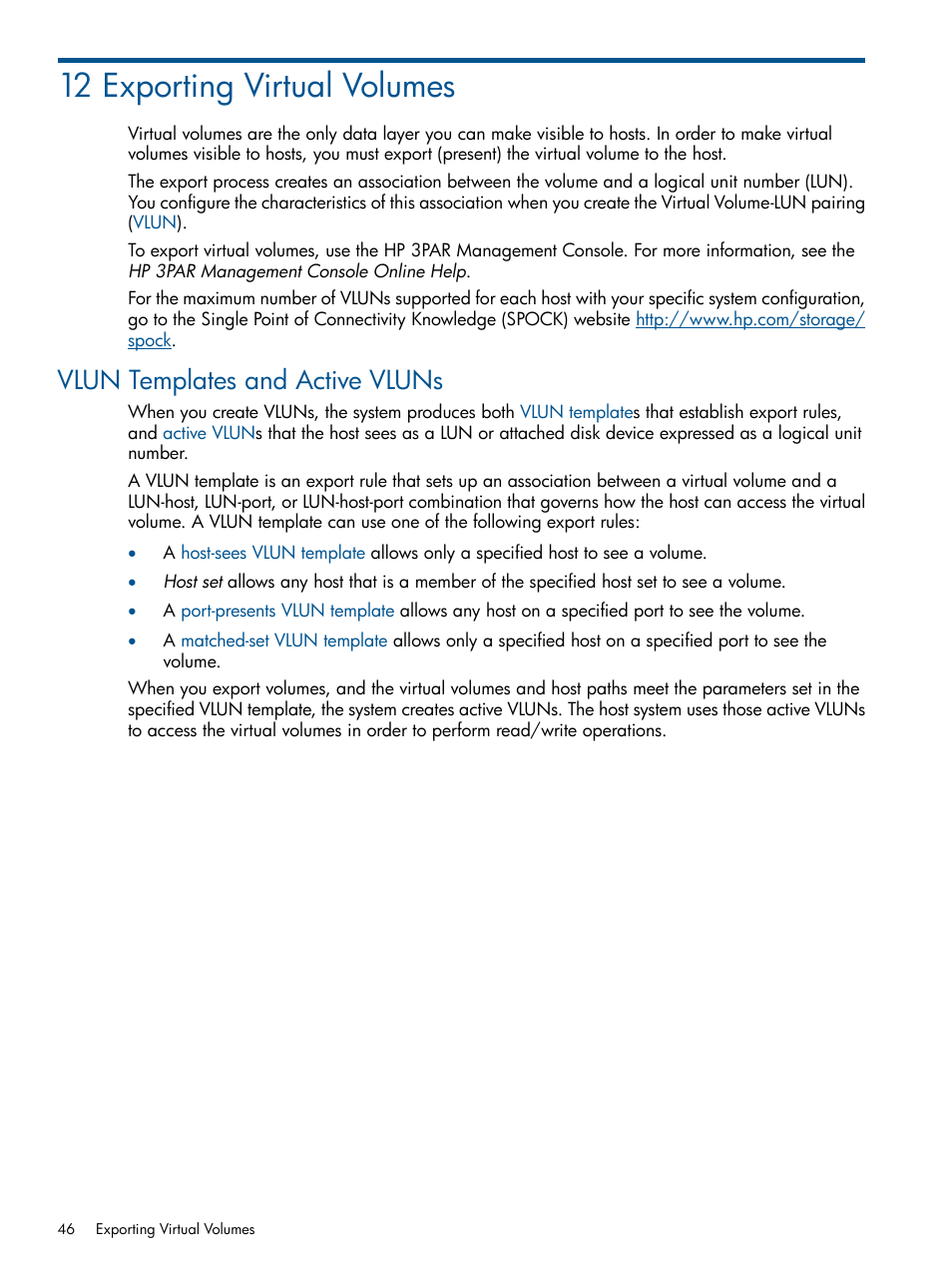 12 exporting virtual volumes, Vlun templates and active vluns | HP 3PAR StoreServ 7000 Storage User Manual | Page 46 / 59