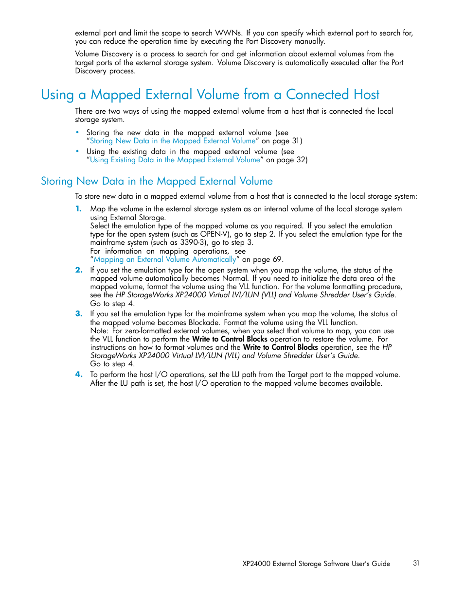 Storing new data in the mapped external volume | HP XP External Storage Software User Manual | Page 31 / 138