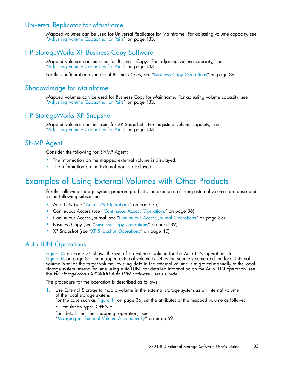 Universal replicator for mainframe, Hp storageworks xp business copy software, Shadowimage for mainframe | Hp storageworks xp snapshot, Snmp agent, Auto lun operations | HP XP External Storage Software User Manual | Page 35 / 138