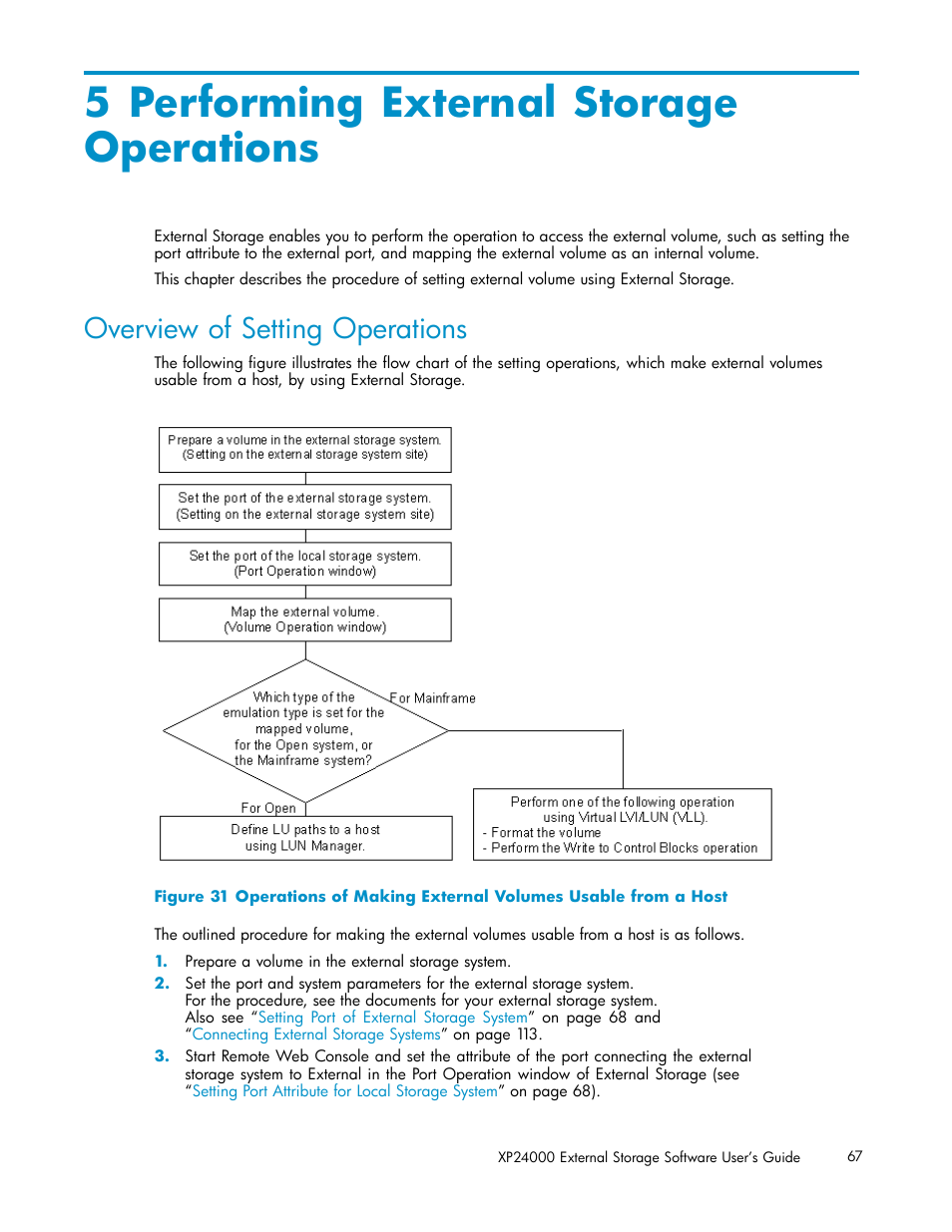 5 performing external storage operations, Overview of setting operations | HP XP External Storage Software User Manual | Page 67 / 138