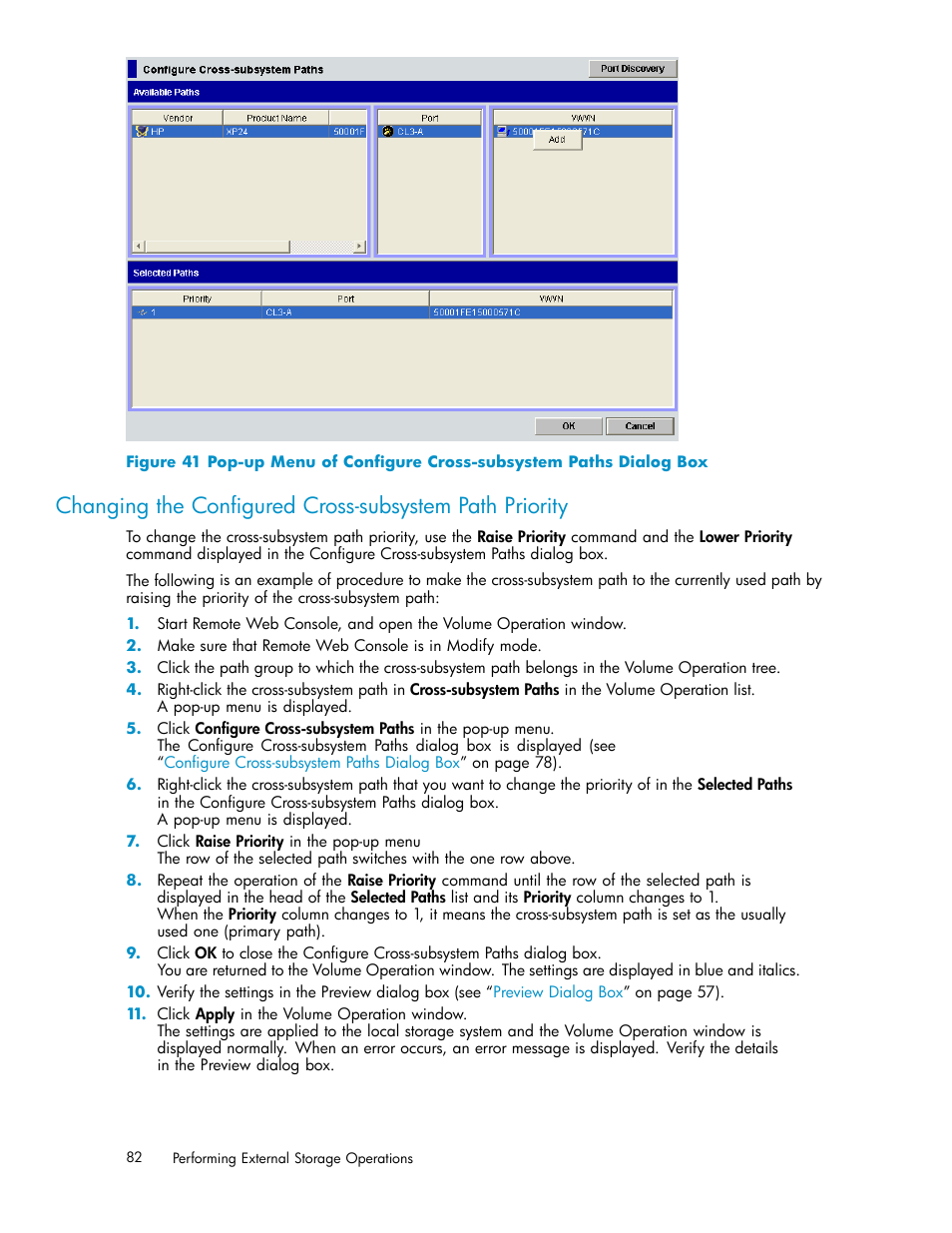 Changing, The conﬁgured, Cross-subsystem path | Priority, Ge 82, Figure 41 | HP XP External Storage Software User Manual | Page 82 / 138