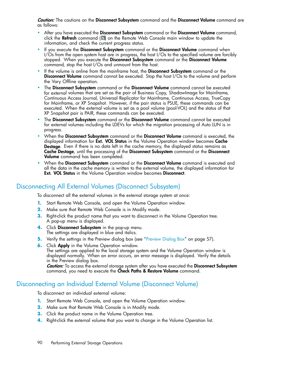 Disconnecting an, Individual external, Volume (disconnect | Volume) | HP XP External Storage Software User Manual | Page 90 / 138