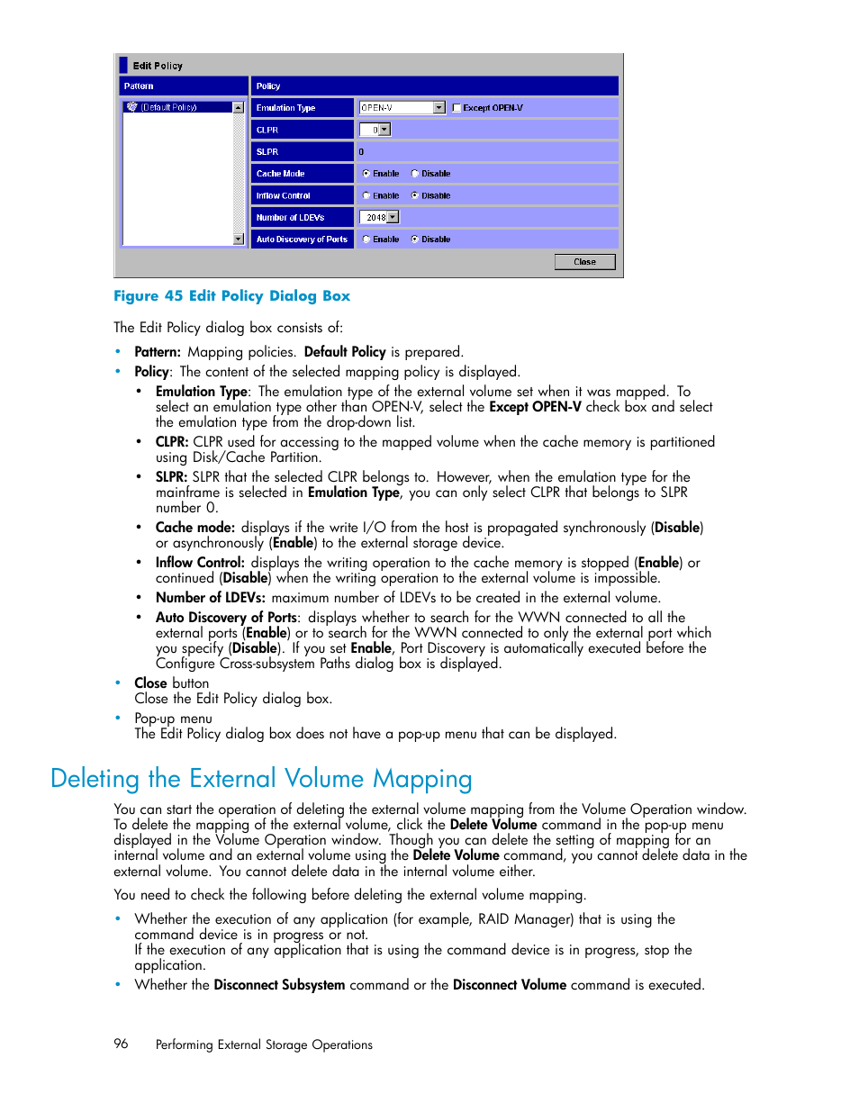 Deleting the external volume mapping, 45 edit policy dialog box, Deleting | The external volume, Mapping | HP XP External Storage Software User Manual | Page 96 / 138