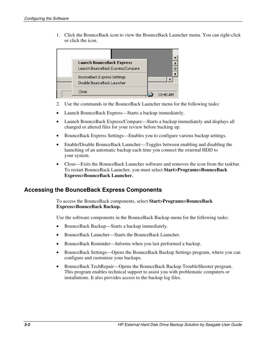 Accessing the bounceback express components, Accessing the bounceback express components -2 | HP External Backup Solution by Seagate User Manual | Page 15 / 41