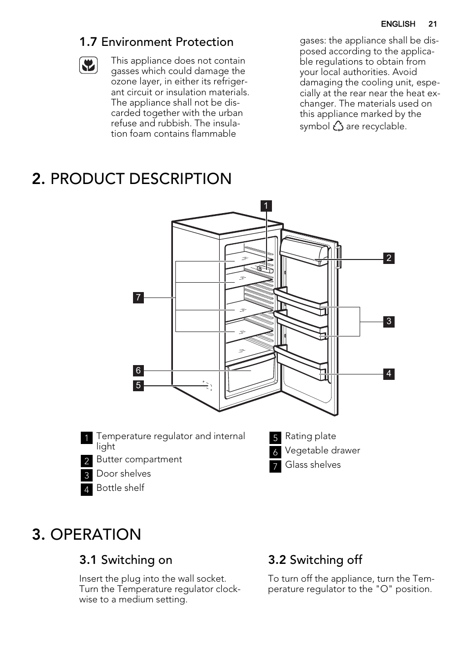 Product description, Operation, 7 environment protection | 1 switching on, 2 switching off | AEG S32500KSS1 User Manual | Page 21 / 68