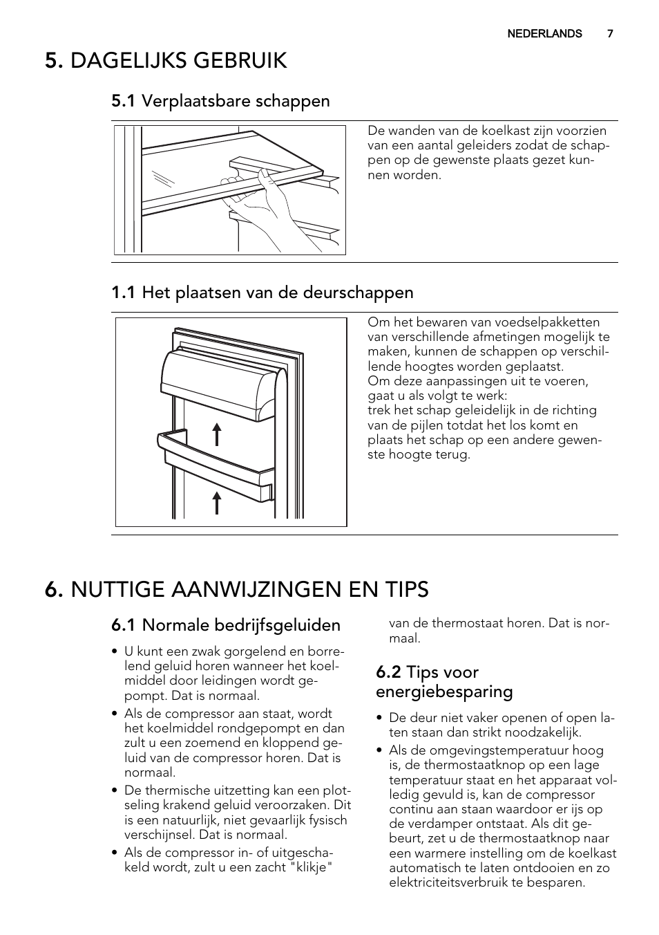 Dagelijks gebruik, Nuttige aanwijzingen en tips | AEG S32500KSS1 User Manual | Page 7 / 68