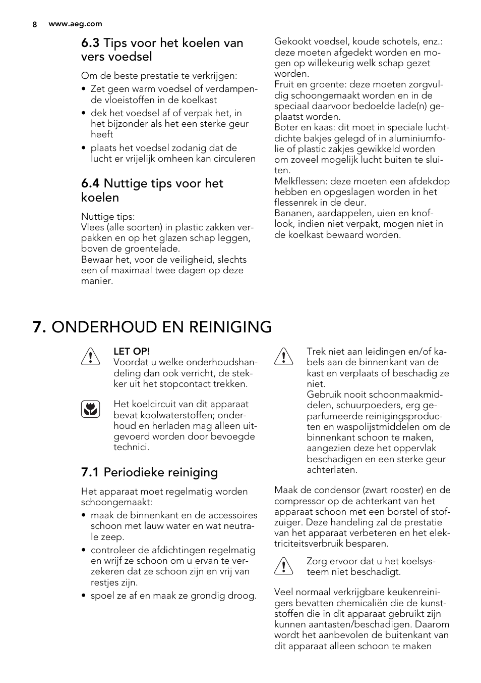 Onderhoud en reiniging, 3 tips voor het koelen van vers voedsel, 4 nuttige tips voor het koelen | 1 periodieke reiniging | AEG S32500KSS1 User Manual | Page 8 / 68