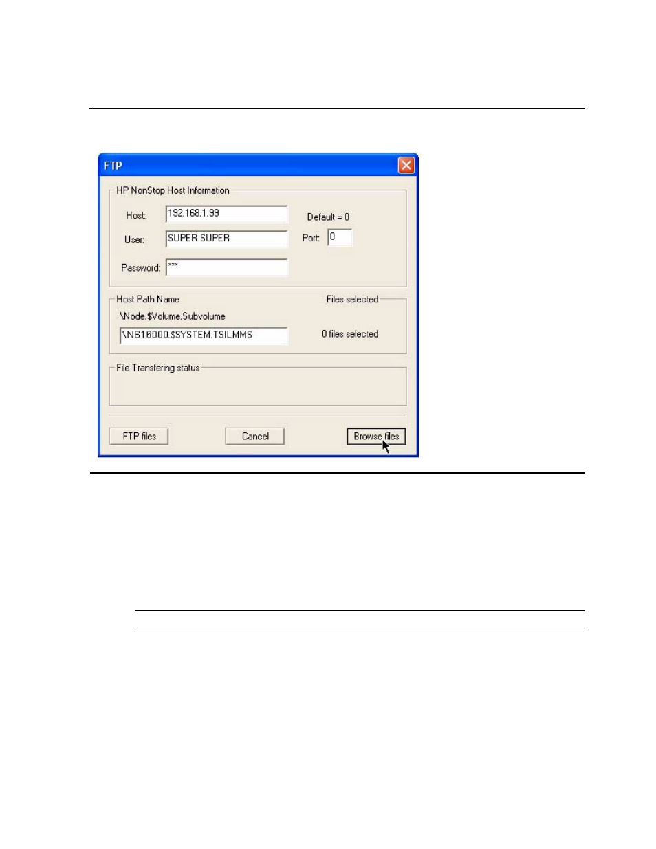 Figure 2-4, Ftp dialog box | HP Integrity NonStop H-Series User Manual | Page 22 / 236