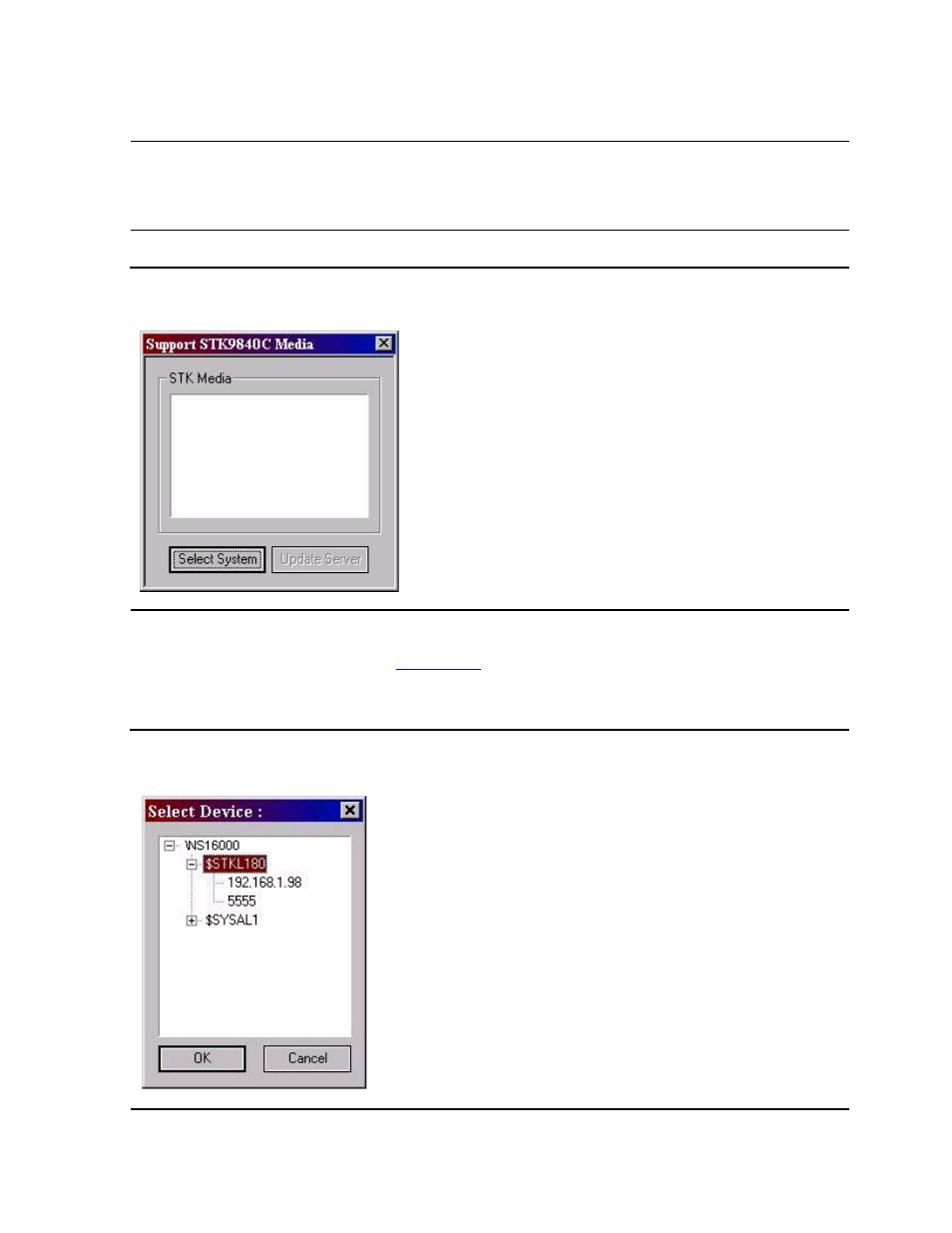 Support stk option, Figure 5-3, Support stk9840c media dialog box | Figure 5-4, Select device dialog box | HP Integrity NonStop H-Series User Manual | Page 76 / 236