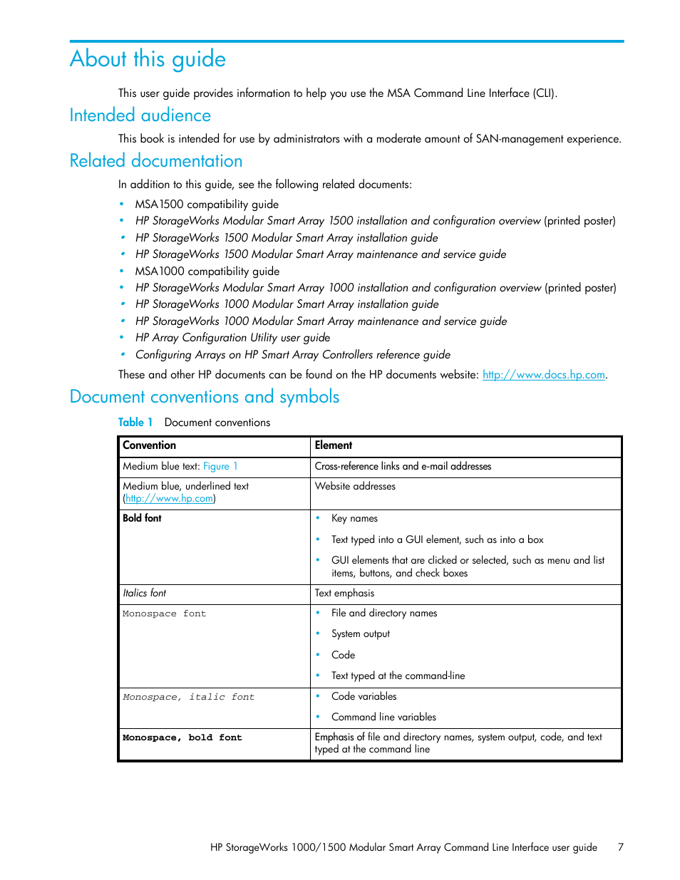 Intended audience, Related documentation, Document conventions and symbols | About this guide, 1 document conventions | HP StorageWorks 1000 Modular Smart Array User Manual | Page 7 / 52