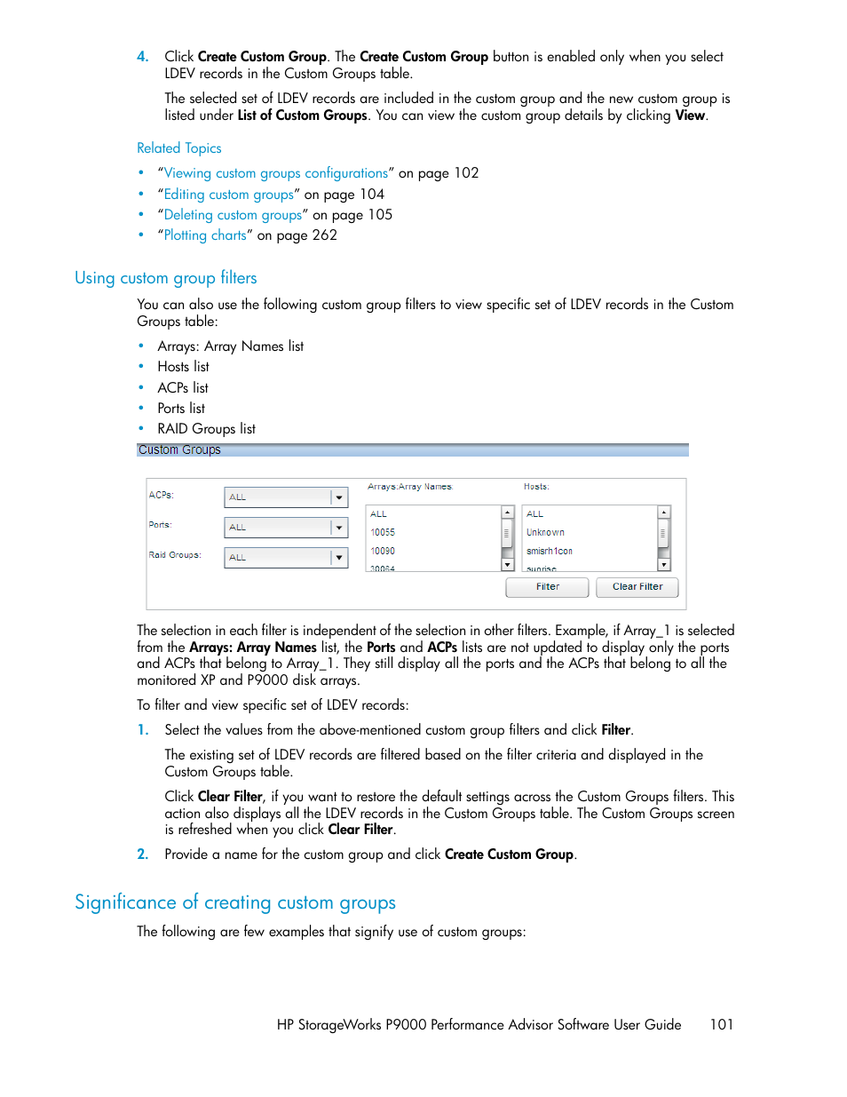 Using custom group filters, Significance of creating custom groups | HP XP P9000 Performance Advisor Software User Manual | Page 101 / 476