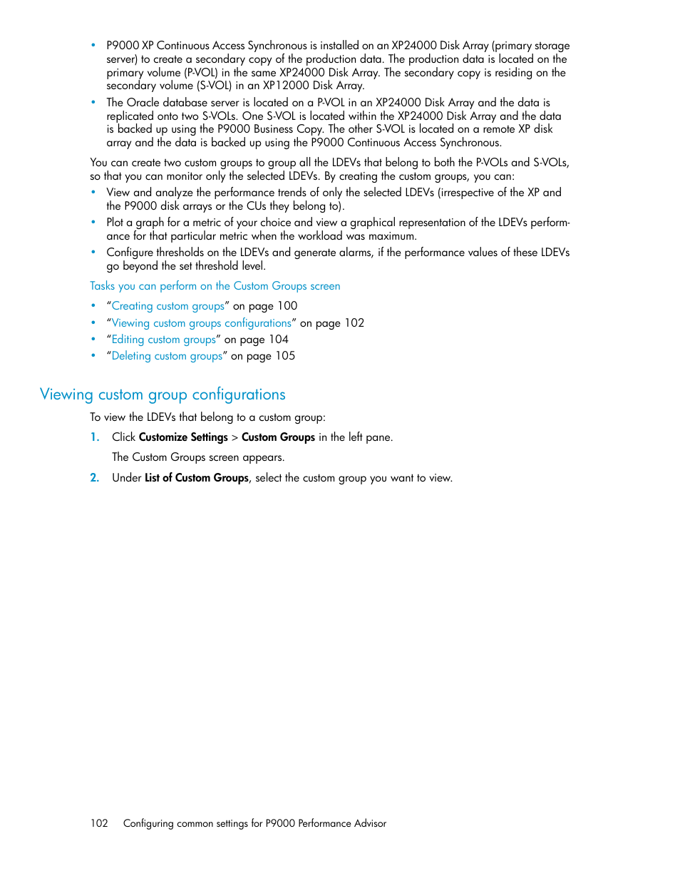 Viewing custom group configurations, Viewing custom groups configurations | HP XP P9000 Performance Advisor Software User Manual | Page 102 / 476